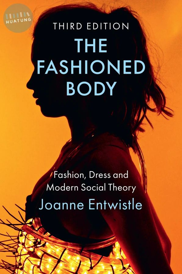 The Fashioned Body 