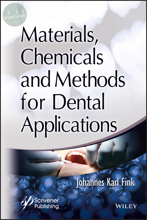 Materials, Chemicals and Methods for Dental Applications 