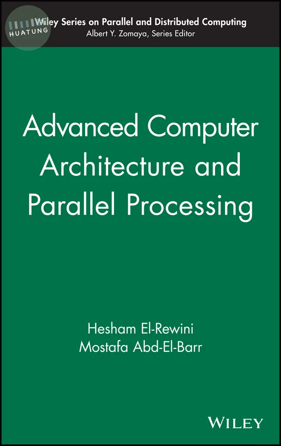 Advanced Computer Architecture and Parallel Processing 
