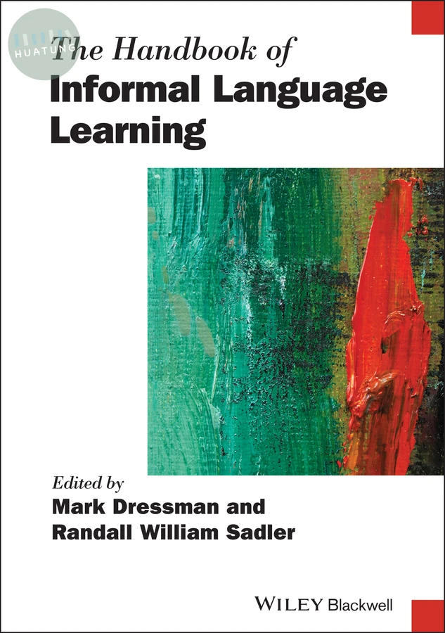 The Handbook of Informal Language Learning 