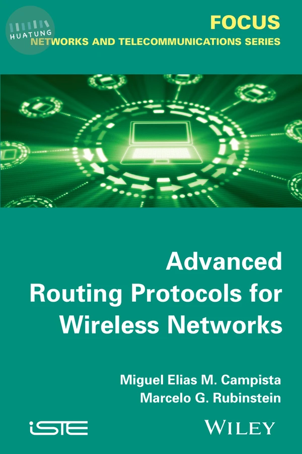 Advanced Routing Protocols for Wireless Networks 