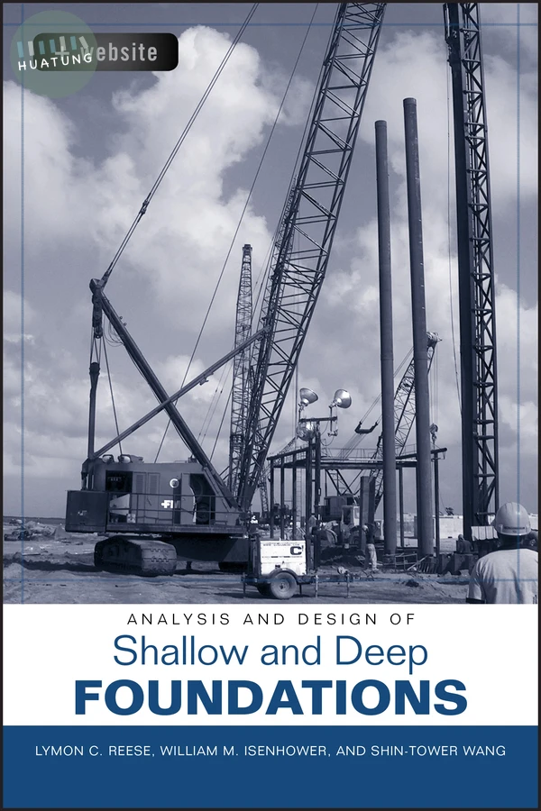 Analysis and Design of Shallow and Deep Foundations 