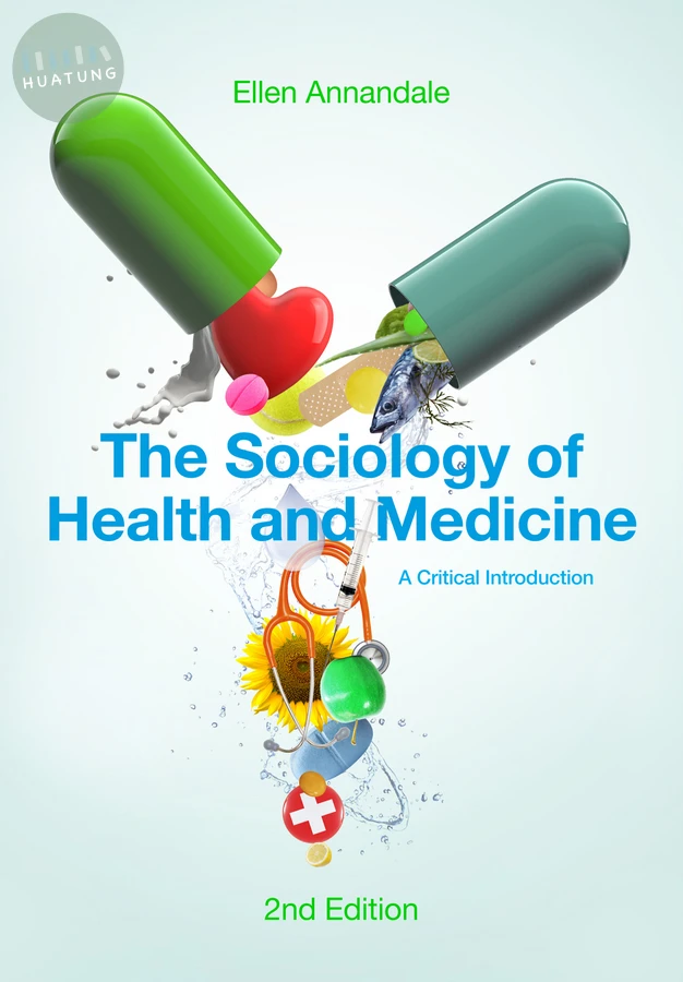 The Sociology of Health and Medicine 