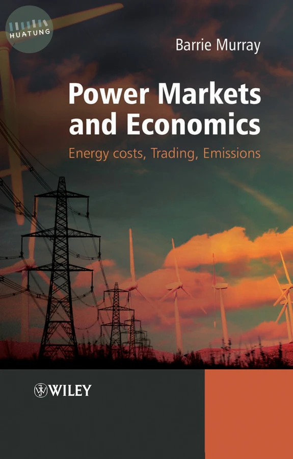 Power Markets and Economics 
