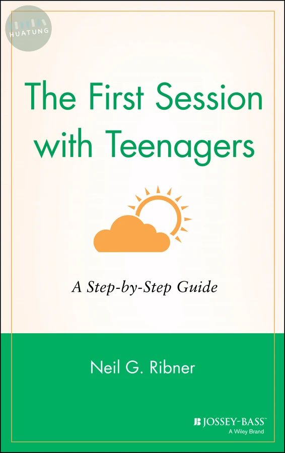 The First Session with Teenagers 