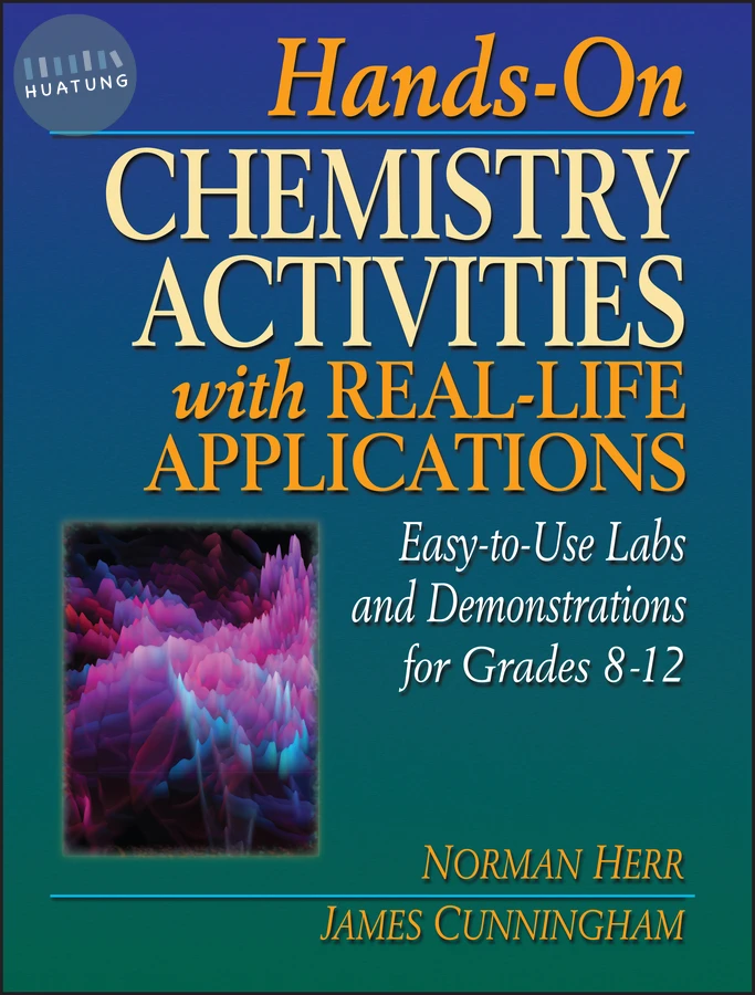 Hands-On Chemistry Activities with Real-Life Applications 