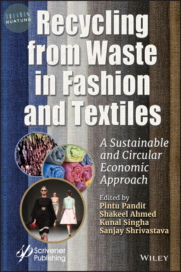 Recycling from Waste in Fashion and Textiles 
