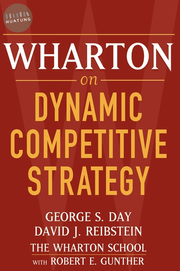 Wharton on Dynamic Competitive Strategy 