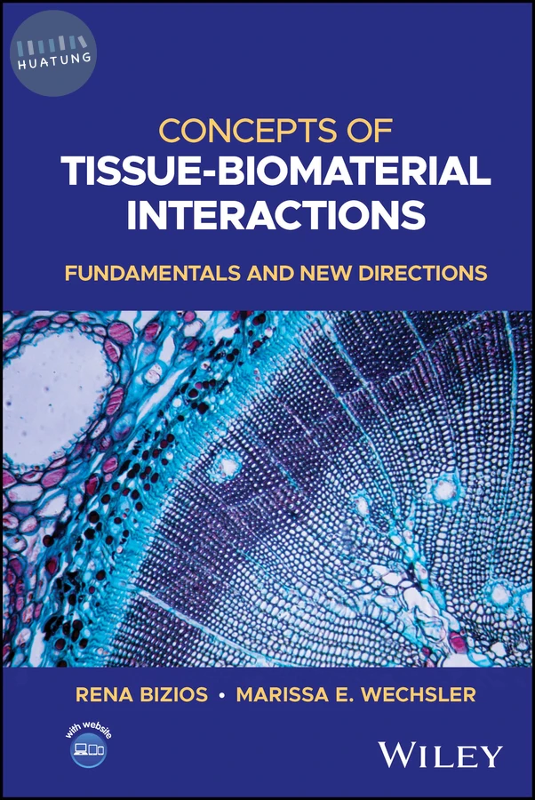 Concepts of Tissue-Biomaterial Interactions 