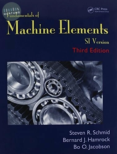 Fundamentals of Machine Elements (SI ) (3版)