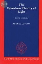 THE QUANTUM THEORY OF LIGHT (3版)