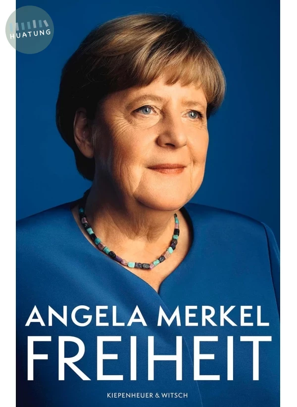 Freiheit: Erinnerungen 1954 – 2021 自由：梅克爾回憶錄1954 - 2021 