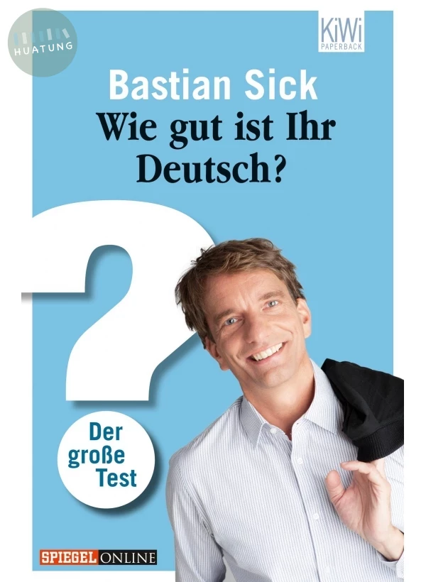 Wie gut ist Ihr Deutsch?: Der große Test 