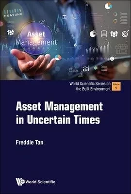 Asset Management In Uncertain Times (1版)