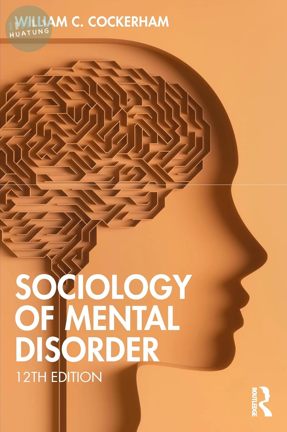 Sociology of Mental Disorder (12版)