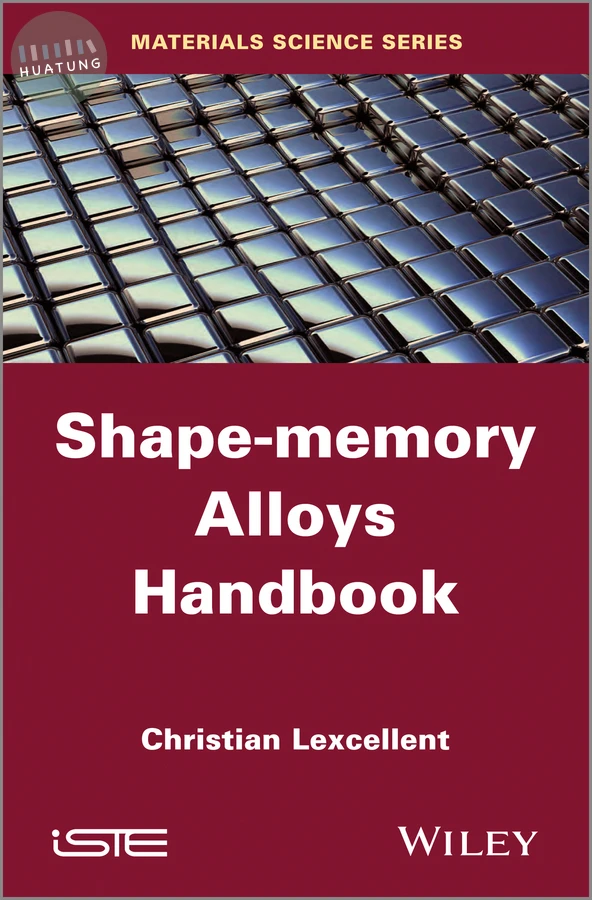 Shape-Memory Alloys Handbook 