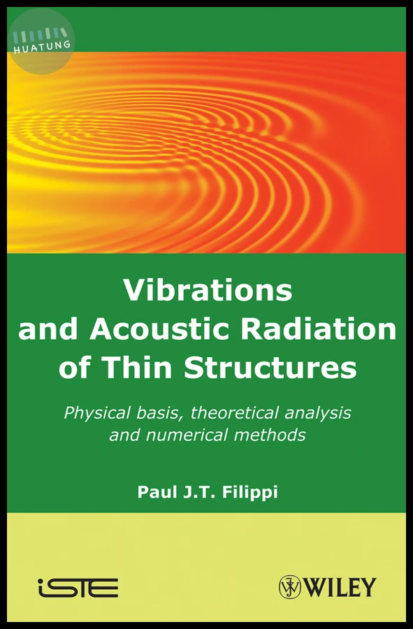 Vibrations and Acoustic Radiation of Thin Structures 