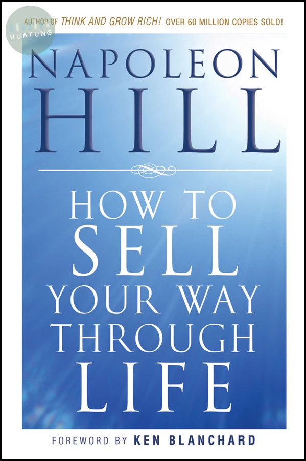 How To Sell Your Way Through Life 