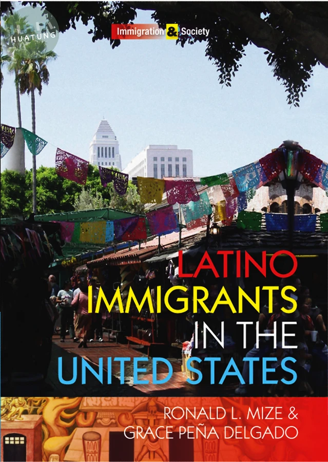 Latino Immigrants in the United States 