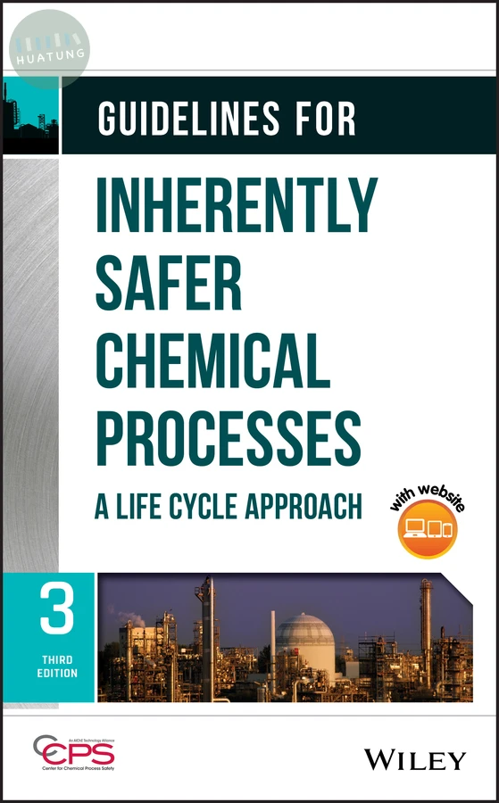 Guidelines for Inherently Safer Chemical Processes 