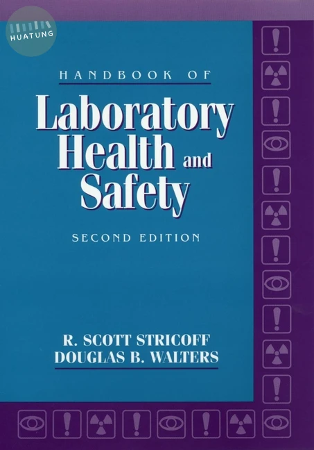 Handbook of Laboratory Health and Safety 