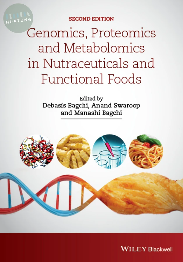 Genomics, Proteomics and Metabolomics in Nutraceuticals and Functional Foods 