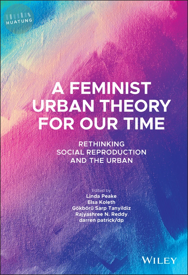 A Feminist Urban Theory for Our Time 