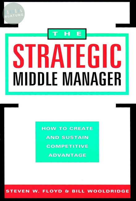 The Strategic Middle Manager 