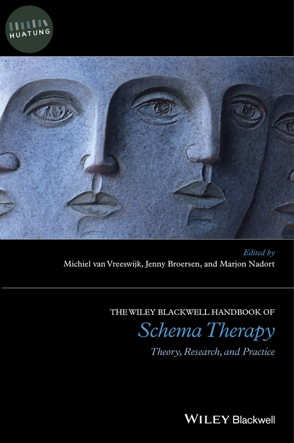 The Wiley-Blackwell Handbook of Schema Therapy 