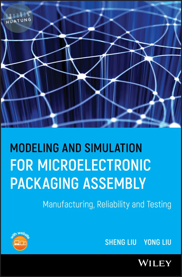 Modeling and Simulation for Microelectronic Packaging Assembly 
