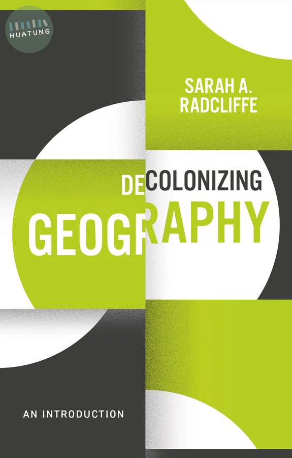Decolonizing Geography 