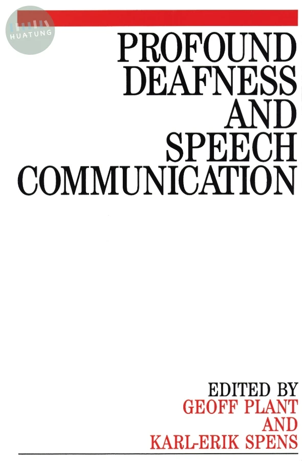 Profound Deafness and Speech Communication 