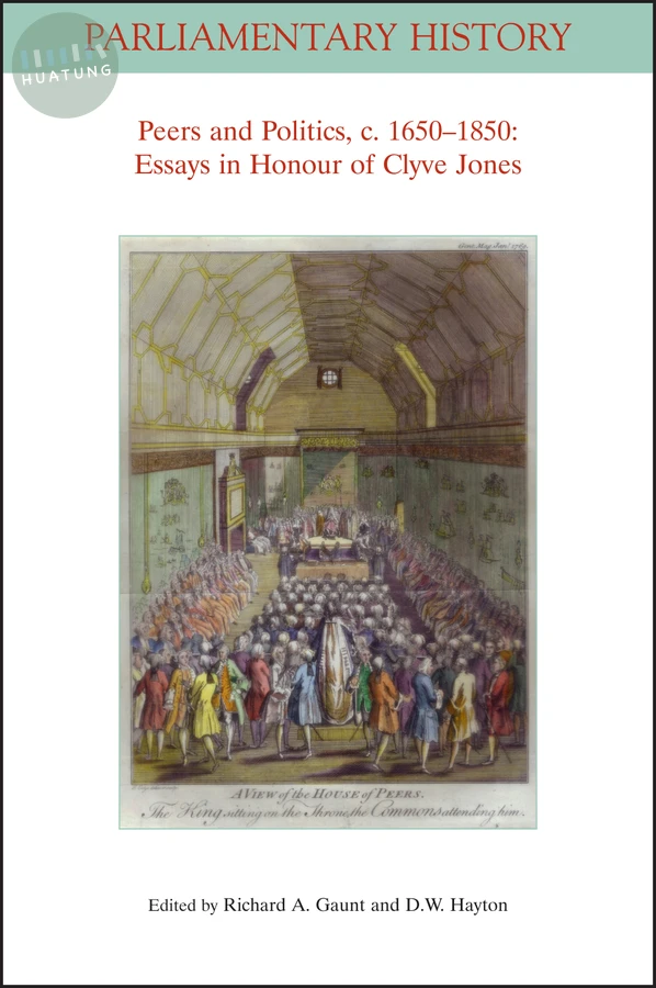 Peers and Politics, c. 1650 - 1850 
