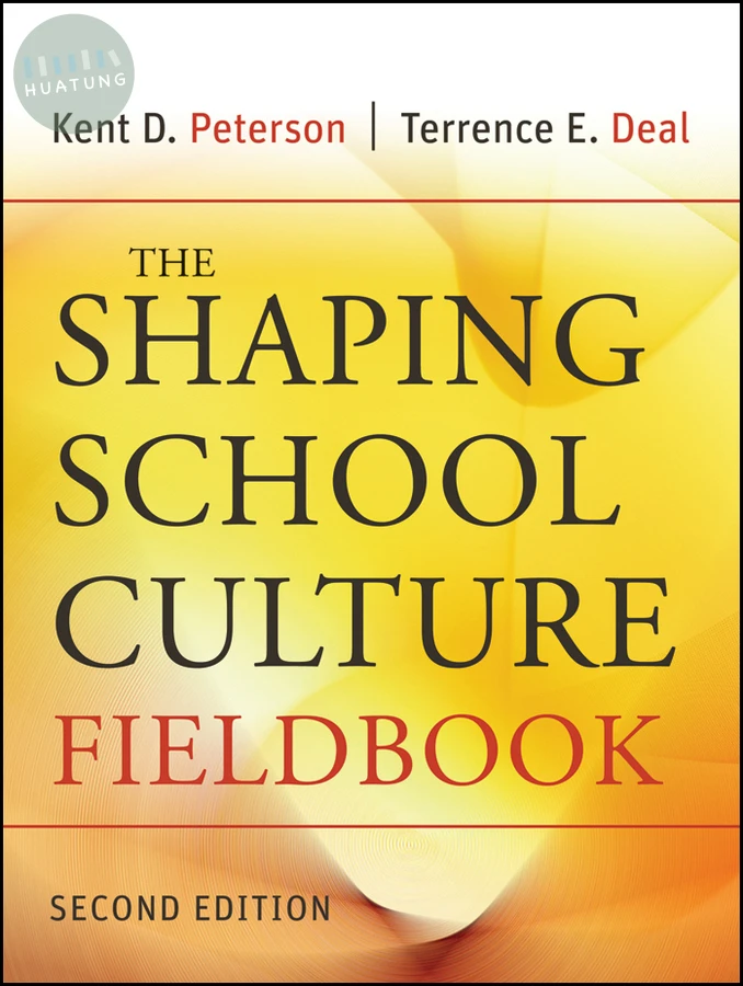 The Shaping School Culture Fieldbook 