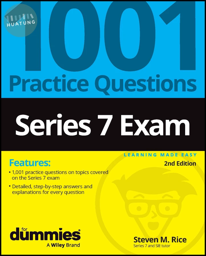 Series 7 Exam: 1001 Practice Questions For Dummies 