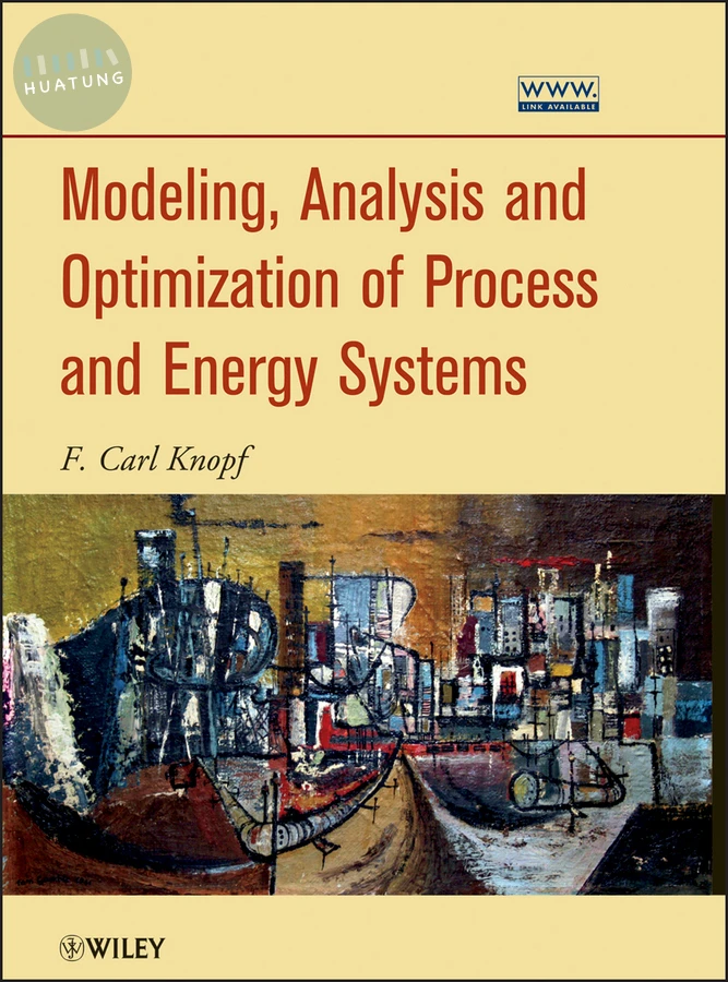 Modeling, Analysis and Optimization of Process and Energy Systems 