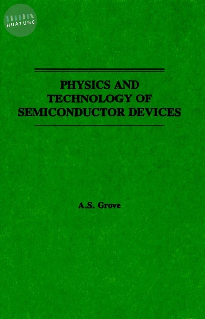 Physics and Technology of Semiconductor Devices 