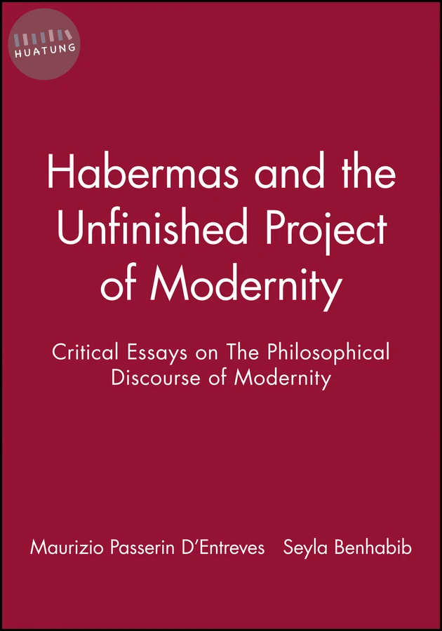 Habermas and the Unfinished Project of Modernity 