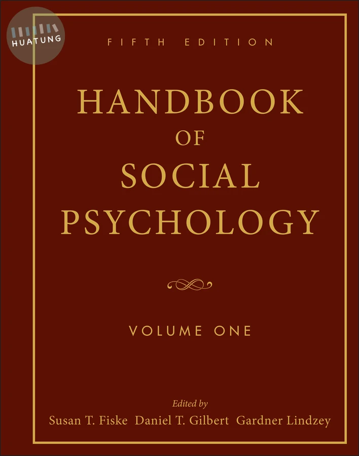 Handbook of Social Psychology, Volume 1 
