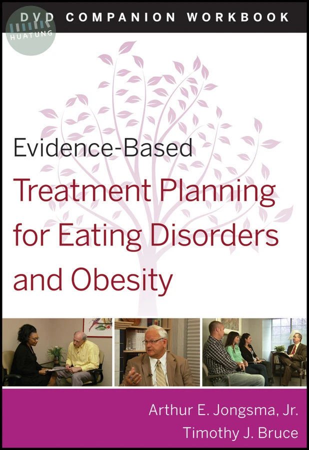 Evidence-Based Treatment Planning for Eating Disorders and Obesity Companion Workbook 
