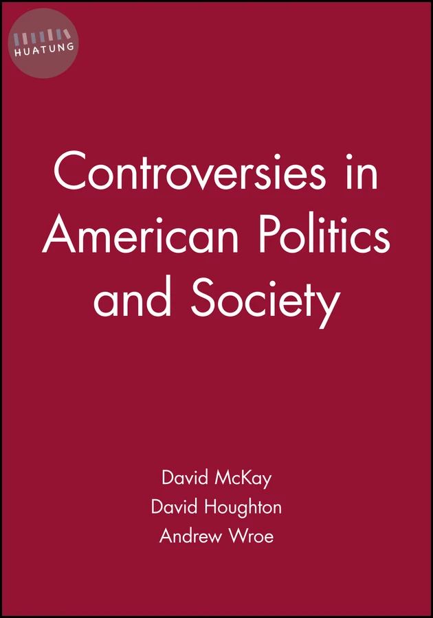 Controversies in American Politics and Society 