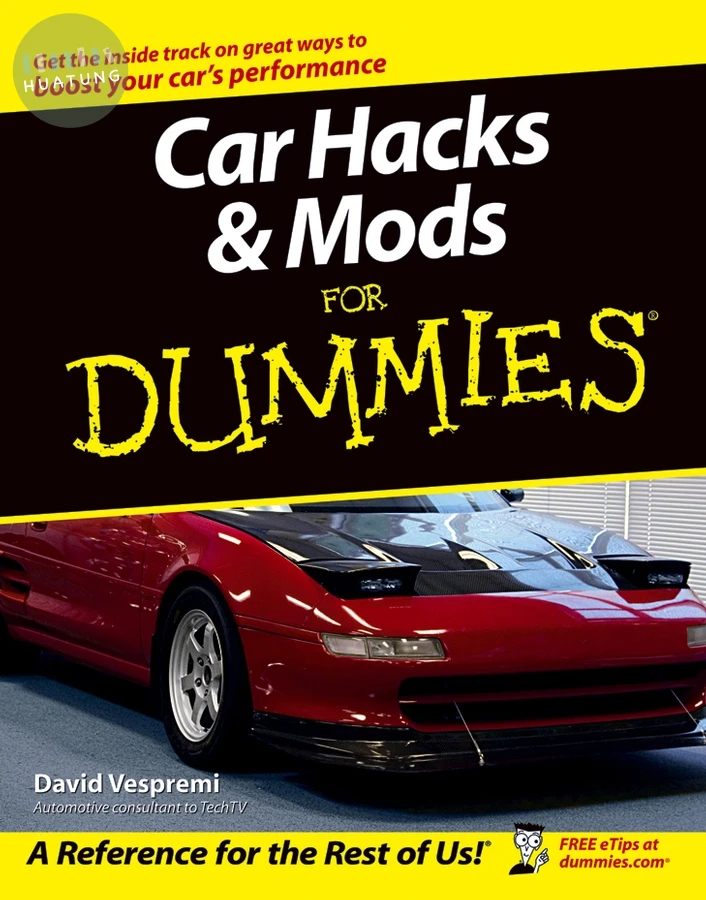 Car Hacks and Mods For Dummies 