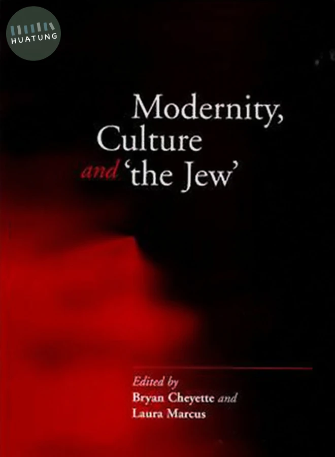 Modernity, Culture and 'The Jew' 
