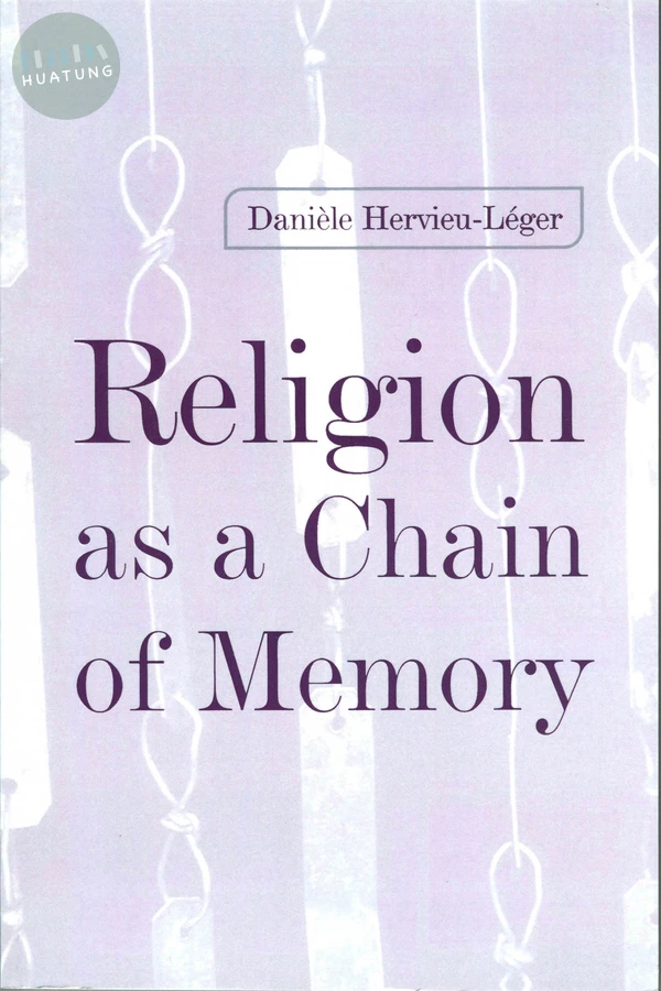 Religion as a Chain of Memory 