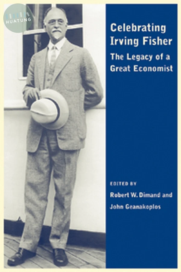 Celebrating Irving Fisher 