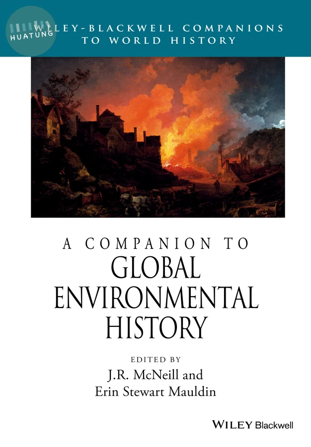 A Companion to Global Environmental History 