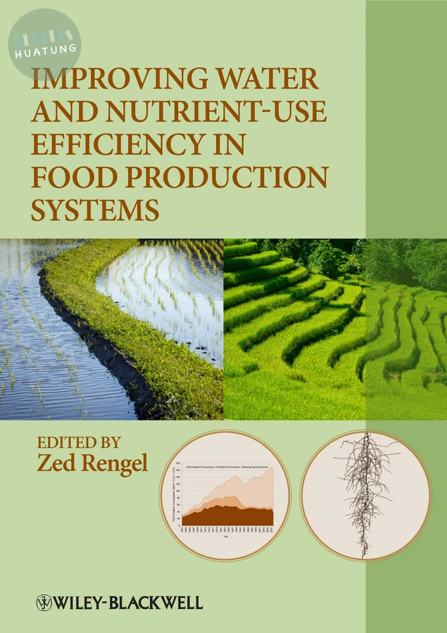 Improving Water and Nutrient-Use Efficiency in Food Production Systems 