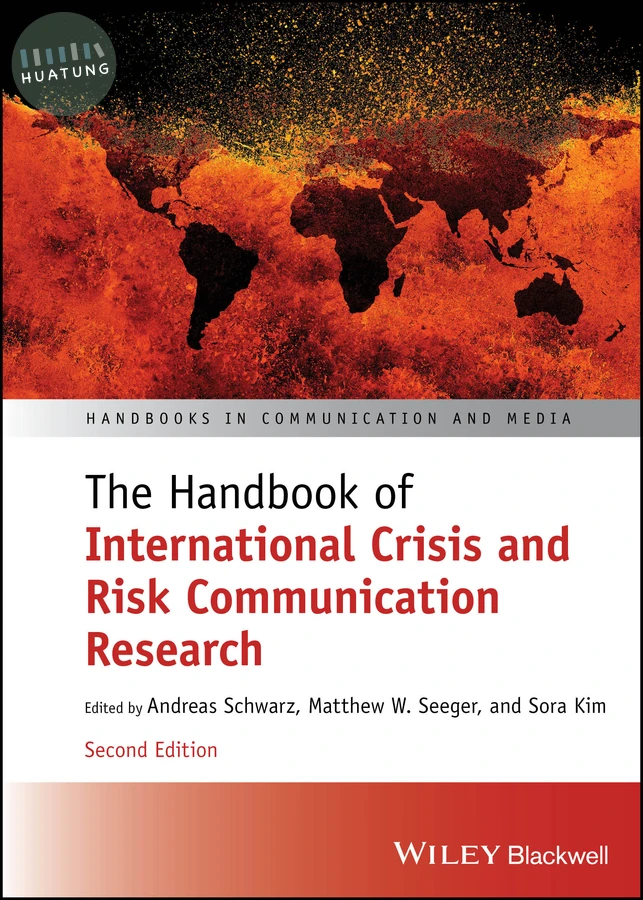 The Handbook of International Crisis and Risk Communication Research 