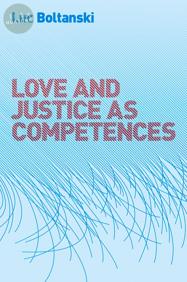 Love and Justice as Competences 