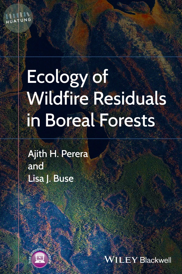 Ecology of Wildfire Residuals in Boreal Forests 